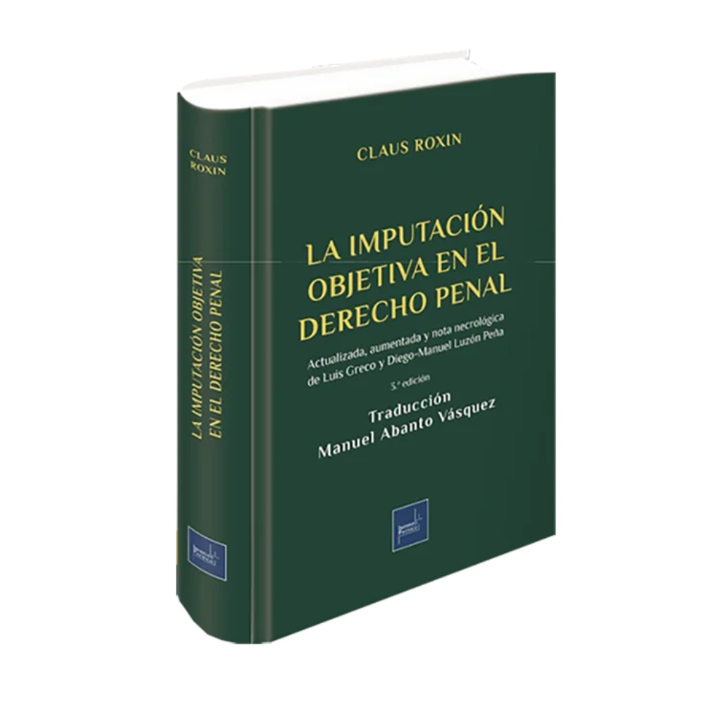 LA IMPUTACIÓN OBJETIVA EN EL DERECHO PENAL