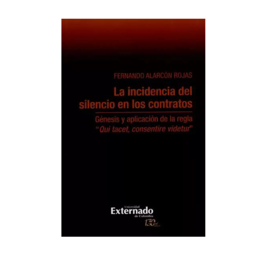 LA INCIDENCIA DEL SILENCIO EN LOS CONTRATOS