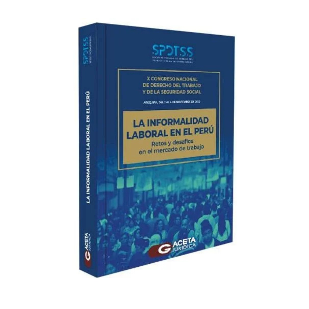 LA INFORMALIDAD LABORAL EN EL PERÚ