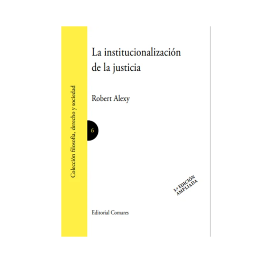 LA INSTITUCIONALIZACIÓN DE LA JUSTICIA