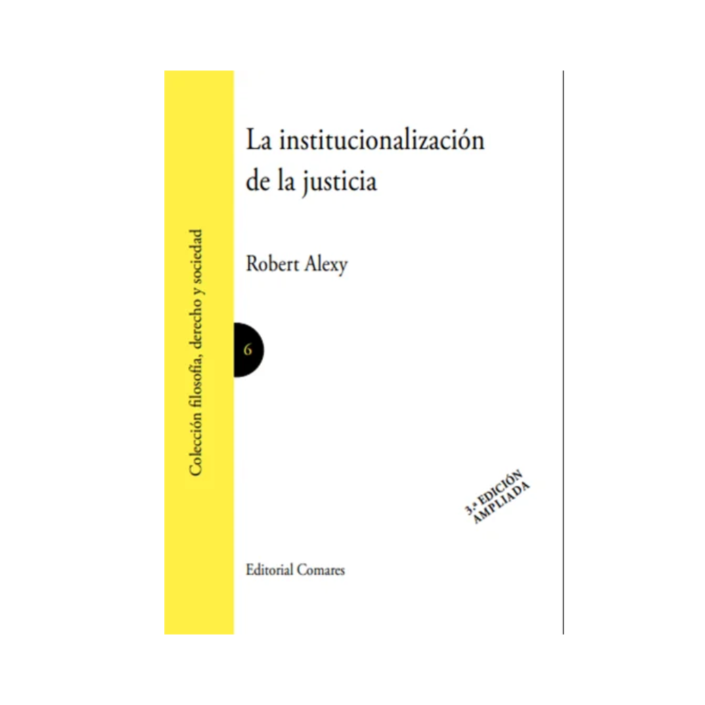 LA INSTITUCIONALIZACIÓN DE LA JUSTICIA