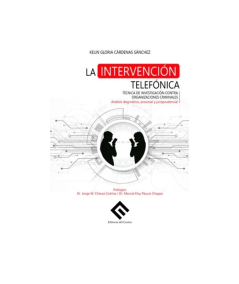 LA INTERVENCIÓN TELEFÓNICA. TÉCNICA DE INVESTIGACIÓN CONTRA ORGANIZACIONES CRIMINALES