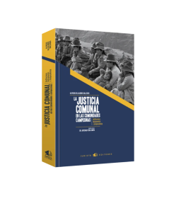 LA JUSTICIA COMUNAL EN LAS COMUNIDADES CAMPESINAS