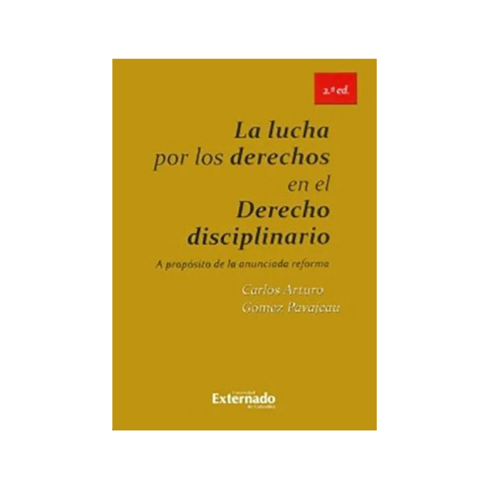 LA LUCHA POR LOS DERECHOS EN EL DERECHO DISCIPLINARIO