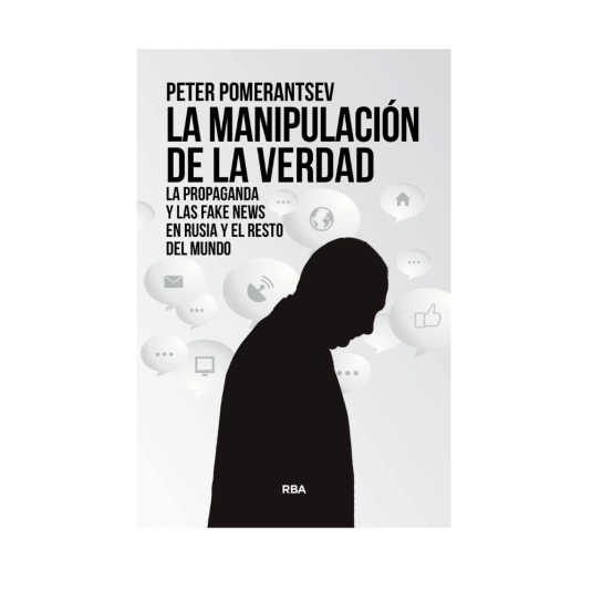 LA MANIPULACIÓN DE LA VERDAD