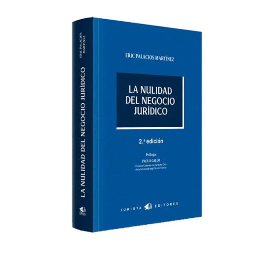 LA NULIDAD DEL NEGOCIO JURÍDICO