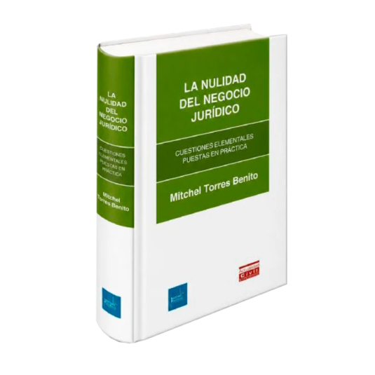 LA NULIDAD DEL NEGOCIO JURÍDICO