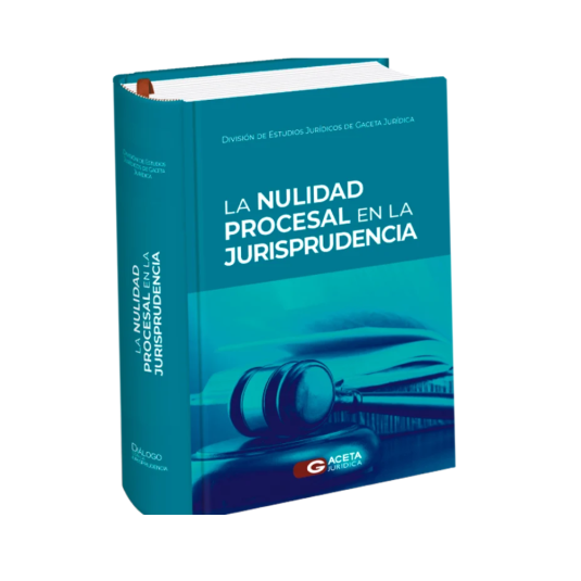 LA NULIDAD PROCESAL EN LA JURISPRUDENCIA