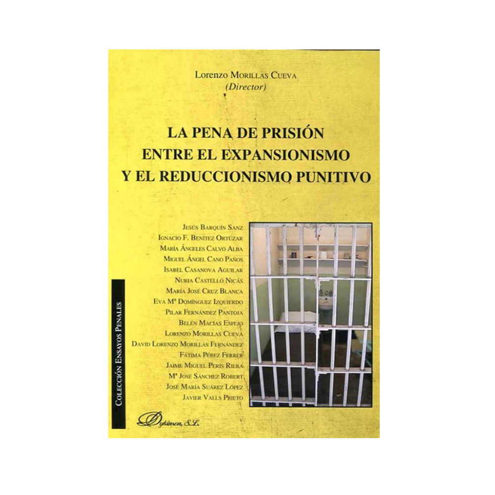 LA PENA DE PRSIÓN ENTRE EL EXPANCIONISMO Y EL REDUCCIONISMO PUNITIVO