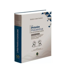 LA PRISIÓN PREVENTIVA EN EL PROCESO PENAL