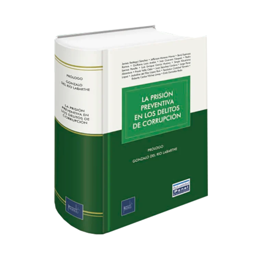LA PRISIÓN PREVENTIVA EN LOS DELITOS DE CORRUPCIÓN