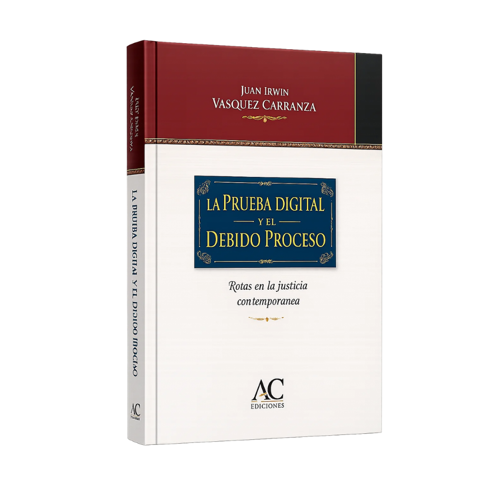 LA PRUEBA DIGITAL Y EL DEBIDO PROCESO