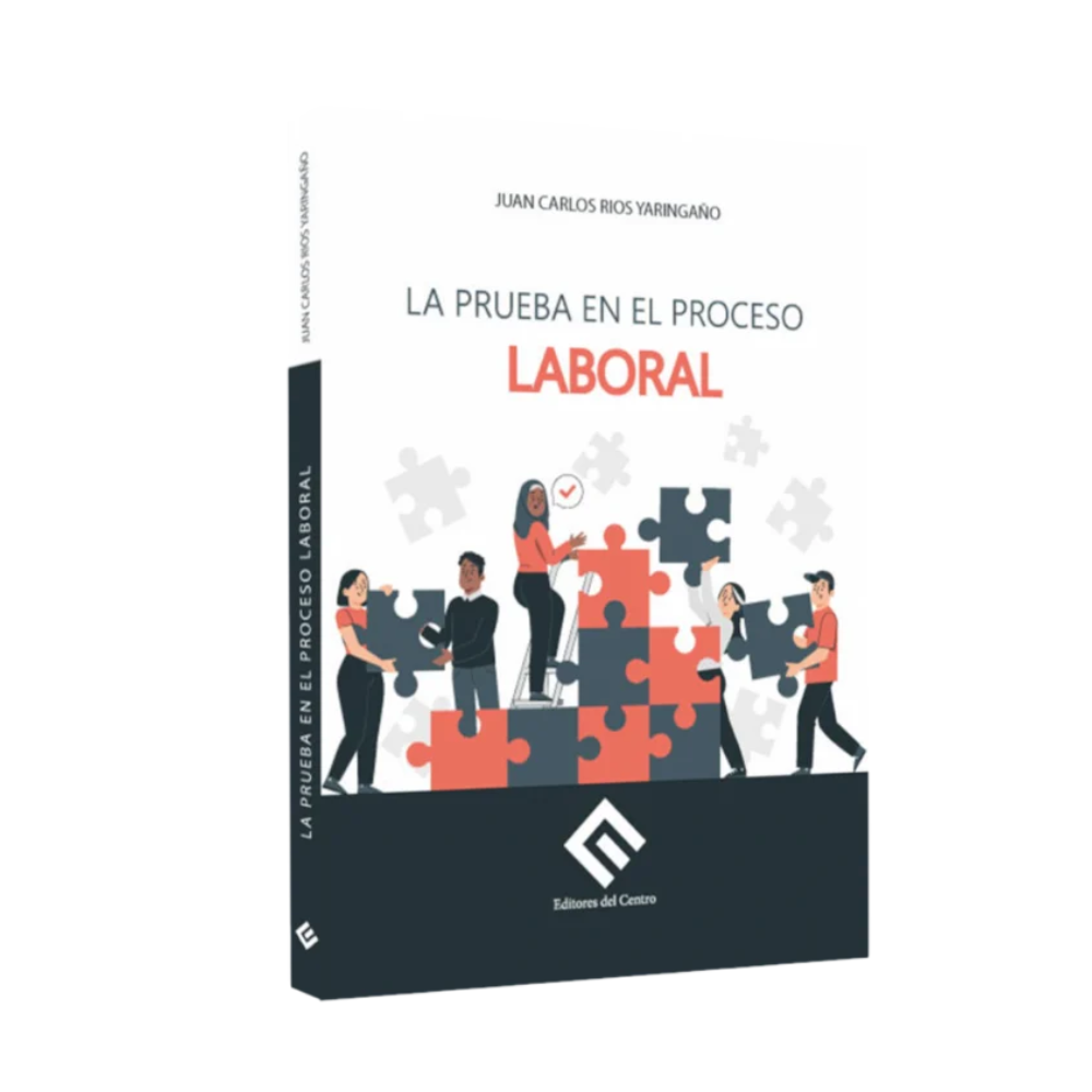 LA PRUEBA EN EL PROCESO LABORAl