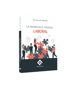 LA PRUEBA EN EL PROCESO LABORAl