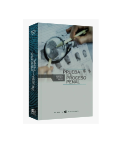 LA PRUEBA EN EL PROCESO PENAL