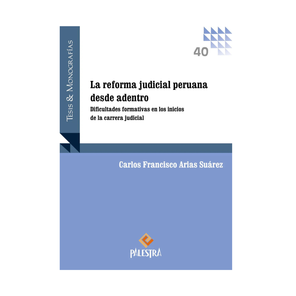 LA REFORMA JUDICIAL PERUANA DESDE ADENTRO