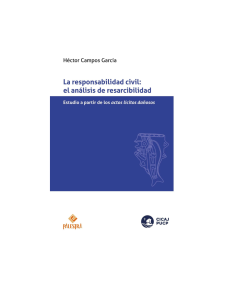 LA RESPONSABILIDAD CIVIL. El análisis de resarcibilidad