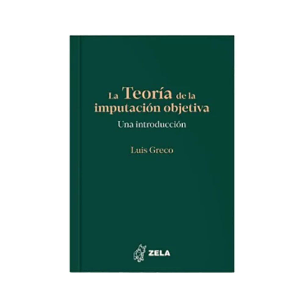 LA TEORÍA DE LA IMPUTACIÓN OBJETIVA