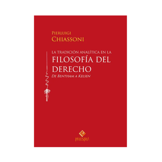 LA TRADICIÓN ANALÍTICA EN LA FILOSOFÍA DEL DERECHO