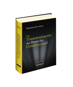 LA TRANSVERSALIZACIÓN DEL DERECHO CONSTITUCIONAL