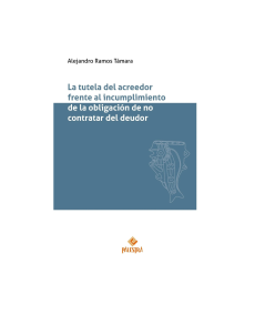 LA TUTELA DEL ACREEDOR FRENTE LA OBLIGACIÓN DE NO CONTRATAR DEL DEUDOR
