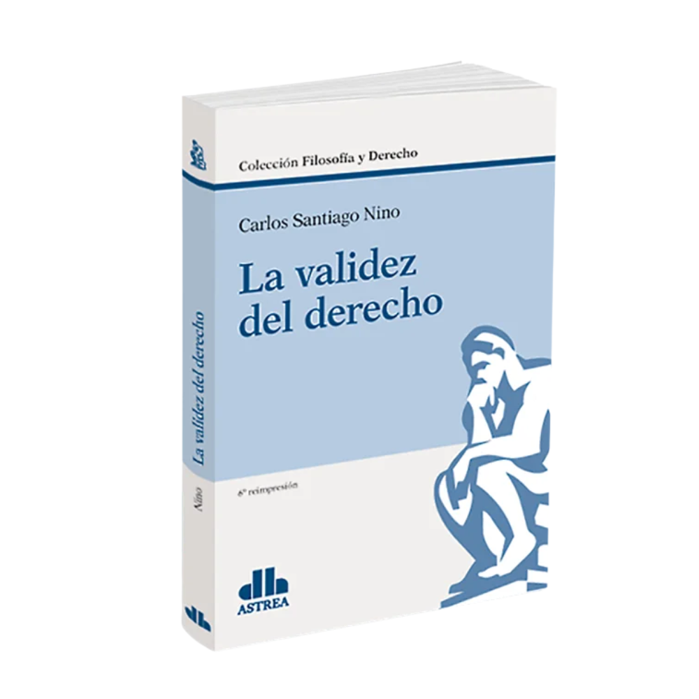 LA VALIDEZ DEL DERECHO