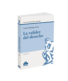 LA VALIDEZ DEL DERECHO