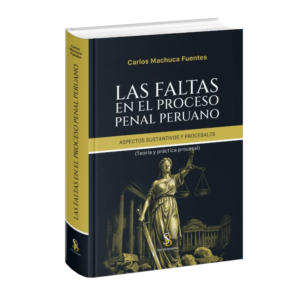 LAS FALTAS EN EL PROCESO PENAL PERUANO