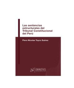 LAS SENTENCIAS ESTRUCTURALES DEL TRIBUNAL CONSTITUCIONAL DEL PERÚ