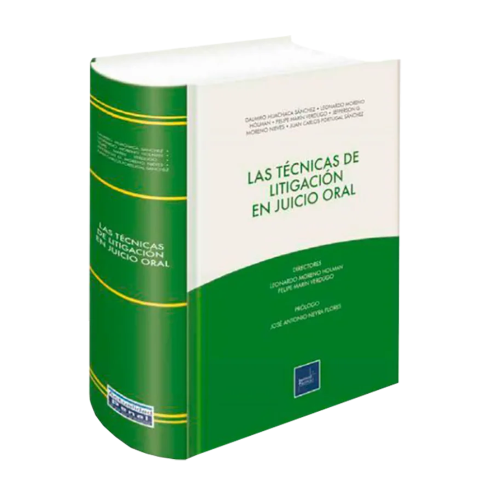 LAS TÉCNICAS DE LITIGACIÓN EN JUICIO ORAL