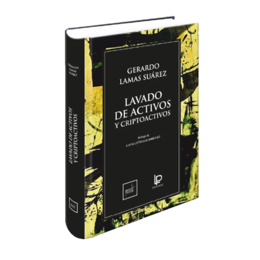 LAVADO DE ACTIVOS Y CRIPTOACTIVOS