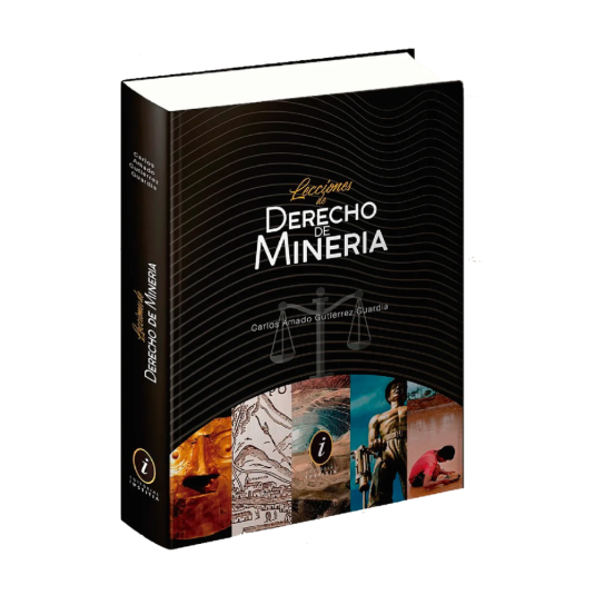LECCIONES DE DERECHO MINERO