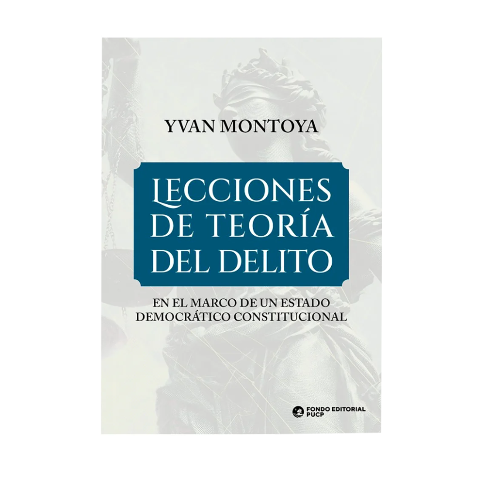 LECCIONES DE TEORIA DEL DELITO