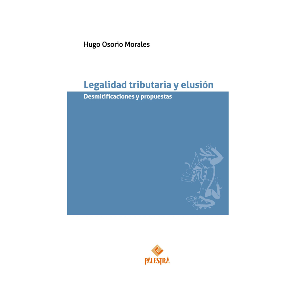 LEGALIDAD TRIBUTARIA Y ELUSIÓN