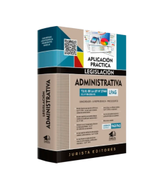 LEGISLACIÓN ADMINISTRATIVA Y SU APLICACIÓN PRÁCTICA