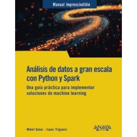 ANÁLISIS DE DATOS A GRAN ESCALA CON PYTHON Y SPARK