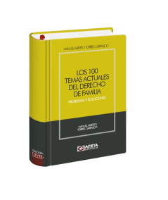 LOS 100 TEMAS ACTUALES DEL DERECHO DE FAMILIA
