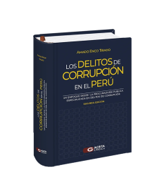 LOS DELITOS DE CORRUPCIÓN EN EL PERÚ