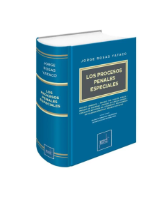 LOS PROCESOS PENALES ESPECIALES