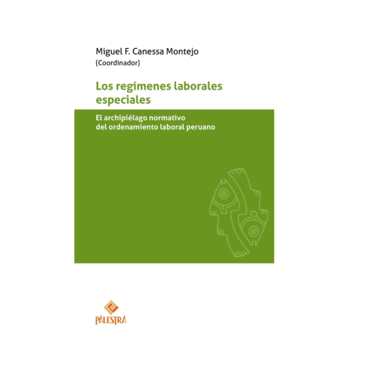 LOS REGÍMENES LABORALES ESPECIALES