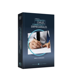 MANUAL DE CONTRATOS CIVILES, COMERCIALES Y EMPRESARIALES