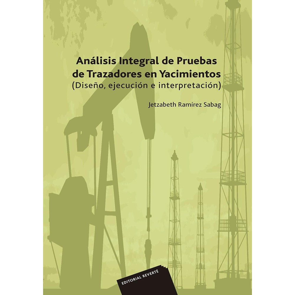 ANALISIS INTEGRAL DE PRUEBAS DE TRAZADORES EN YACIMIENTOS