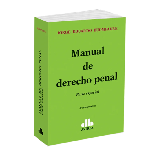 MANUAL DE DERECHO PENAL. PARTE ESPECIAL