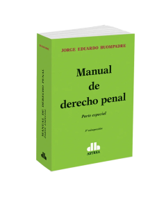 MANUAL DE DERECHO PENAL. PARTE ESPECIAL