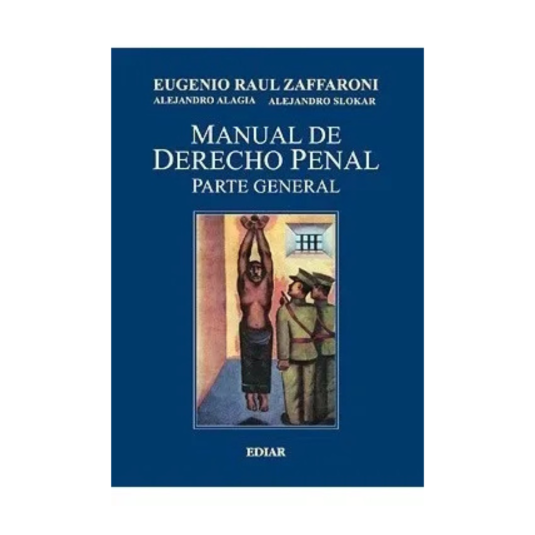 MANUAL DE DERECHO PENAL. Parte general
