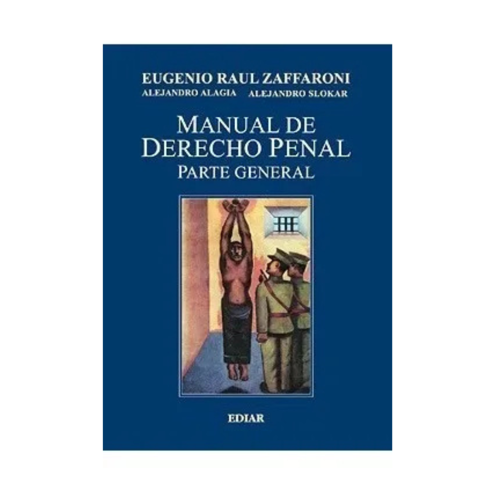 MANUAL DE DERECHO PENAL. Parte general