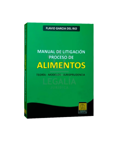 MANUAL DE LITIGACIÓN PROCESO DE ALIMENTOS
