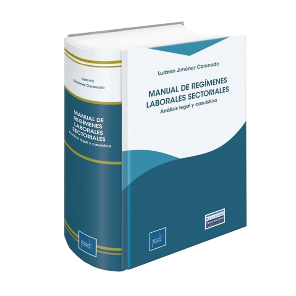 MANUAL DE REGÍMENES LABORALES SECTORIALES