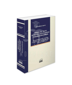 MANUAL DEL DELITO DE TRÁFICO ILÍCITO DE DROGAS Y ORGANIZACIÓN CRIMINAL