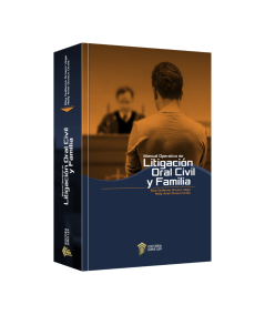 MANUAL OPERATIVO DE LITIGACIÓN ORAL CIVIL Y FAMILIA